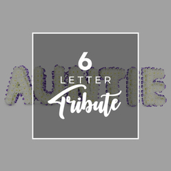 6 LETTER TRIBUTE